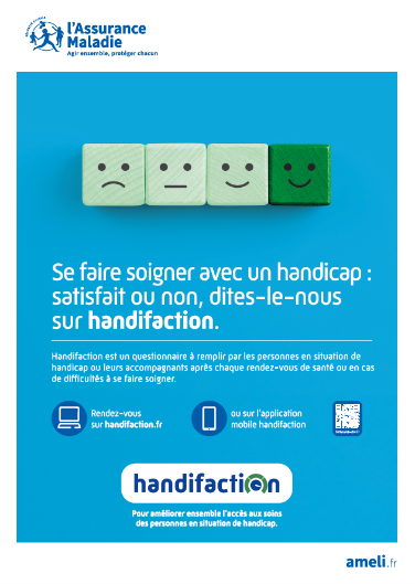 Visuel de l'affiche handifaction. Se faire soigner avec un handicap : satisfait ou non, dites-le nous sur handifaction.